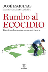 Rumbo al Ecocidio Rumbo al Ecocidio