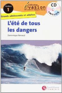 Et&eacute; de Tous Les Dangers Evasion 1