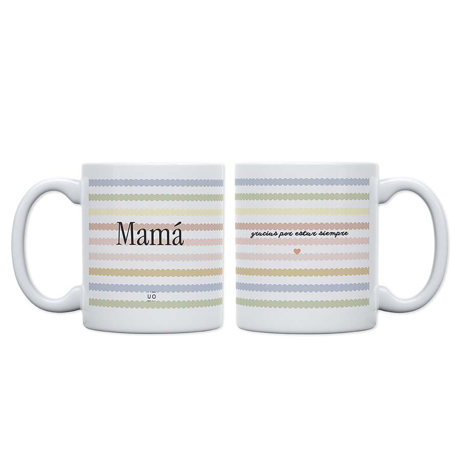 Taza Cer&aacute;mica ''Mam&aacute; gracias por estar siempre''
