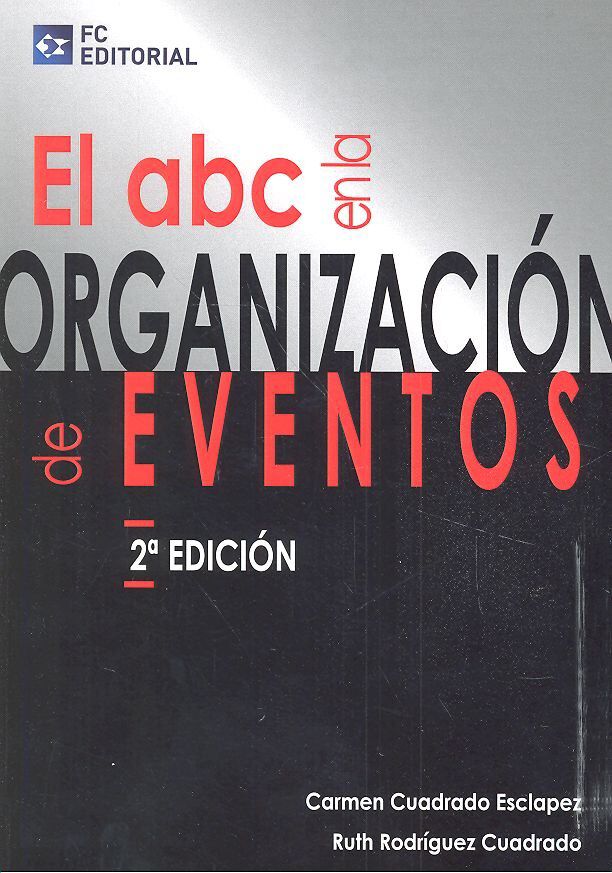 El ABC en la organizaci&oacute;n de eventos