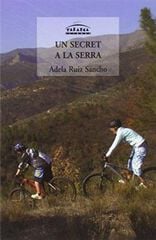Secret a la serra Secret a la serra