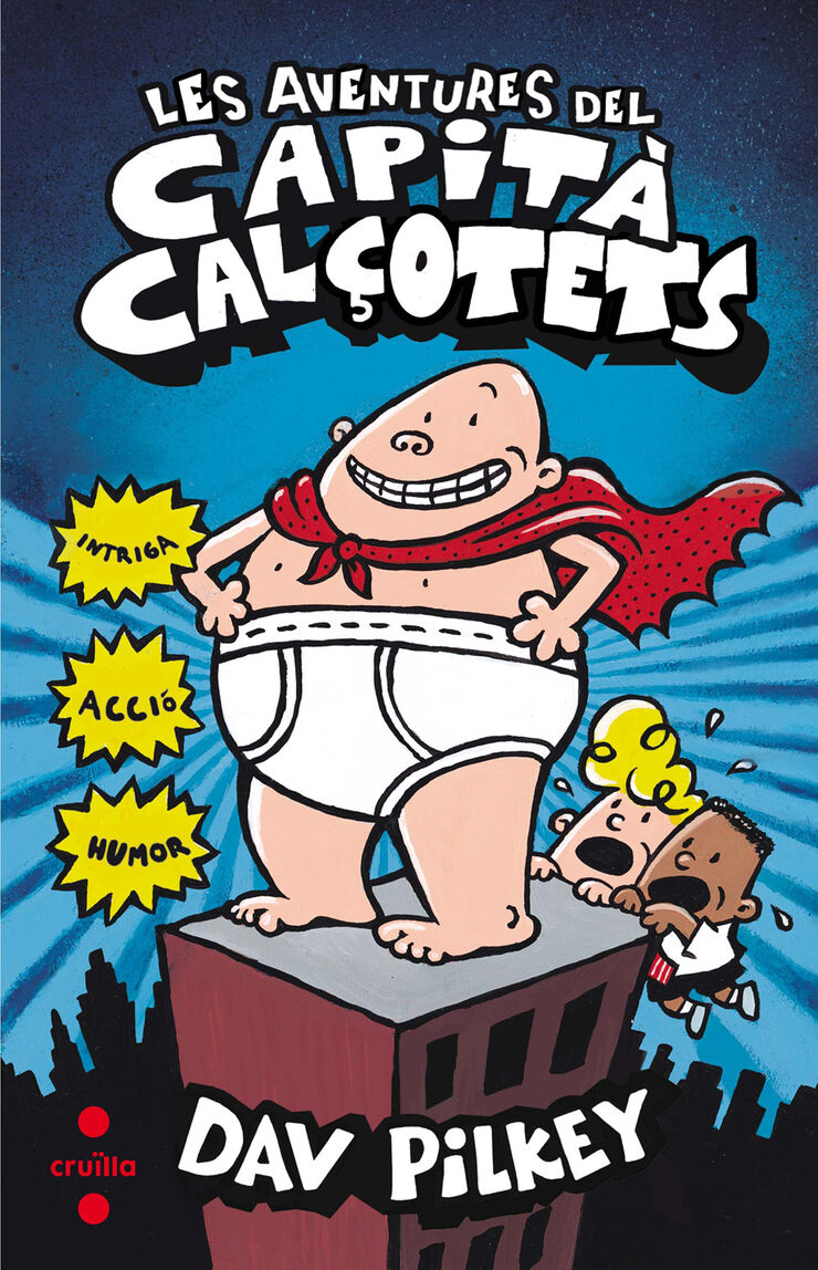 Les aventures del Capità Calçotets
