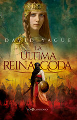 La última reina goda La última reina goda