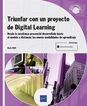 Triunfar con un proyecto de digital learning