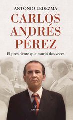 Carlos Andrés Pérez Carlos Andrés Pérez