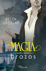 Magia en tus brazos Magia en tus brazos