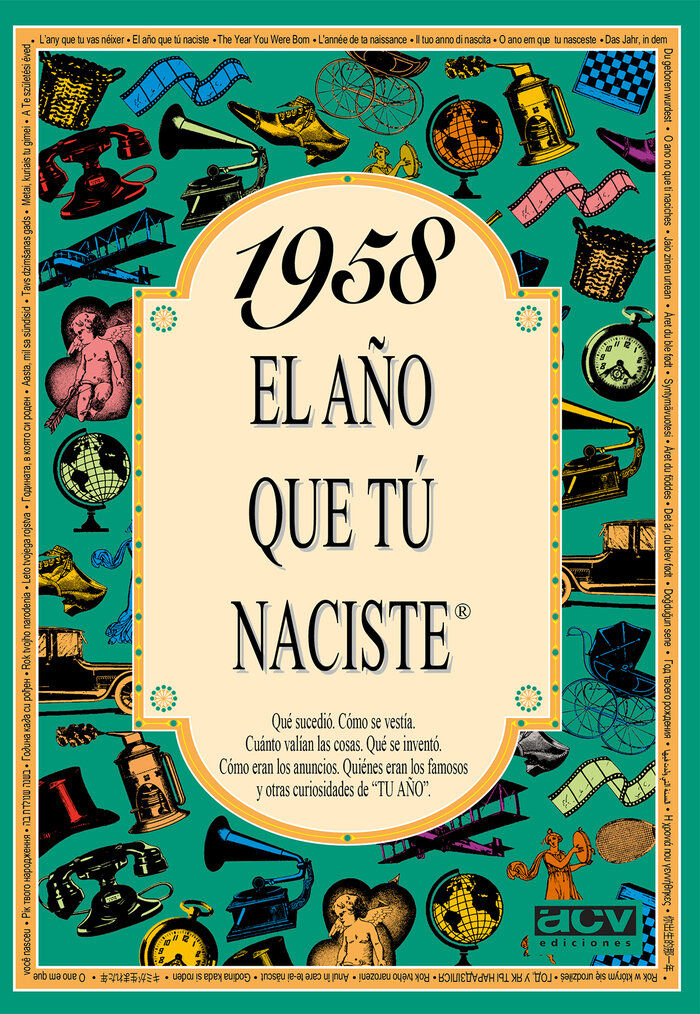 1958 El a&ntilde;o que t&uacute; naciste