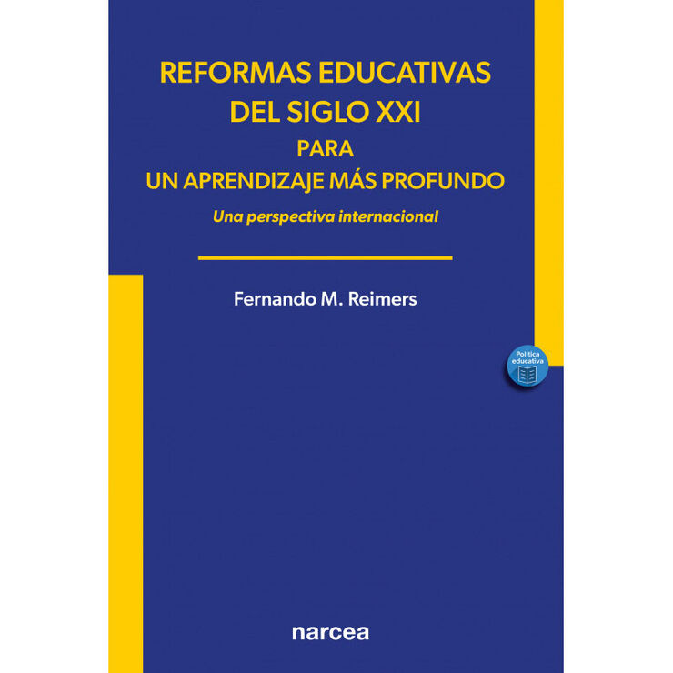 Reformas educativas del siglo xxi para un aprendizaje más profundo