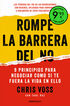 Rompe la barrera del no Rompe la barrera del no