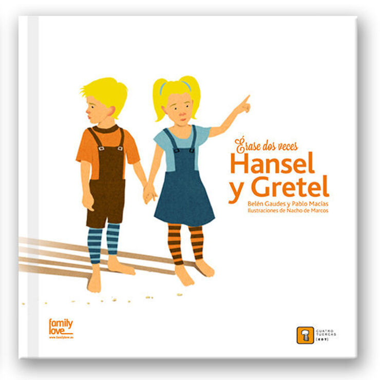 Érase dos veces… Hansel y Gretel