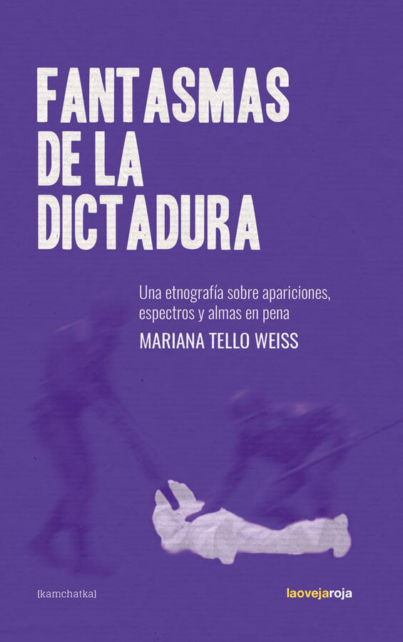 Fantasmas de la dictadura
