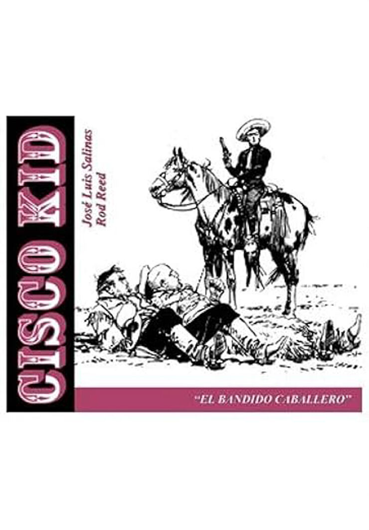 Cisco kid 12: El bandido caballero