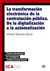 La transformación electrónica de la contratación pública. De la digitalización a la automatización La transformación electrónica de la contratación pública. De la digitalización a la automatización