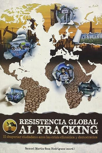 Resistencia global al fracking