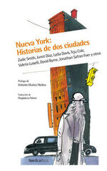 Nueva York: Historia de dos ciudades Nueva York: Historia de dos ciudades