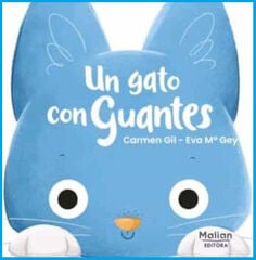 Un gato con guantes Un gato con guantes