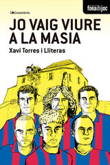 Jo vaig viure a la Masia
