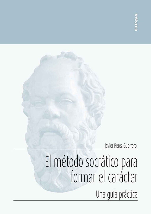 El m&eacute;todo socr&aacute;tico para formar el car&aacute;cter