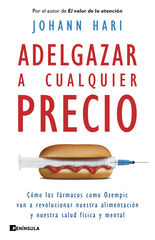 Adelgazar a cualquier precio Adelgazar a cualquier precio