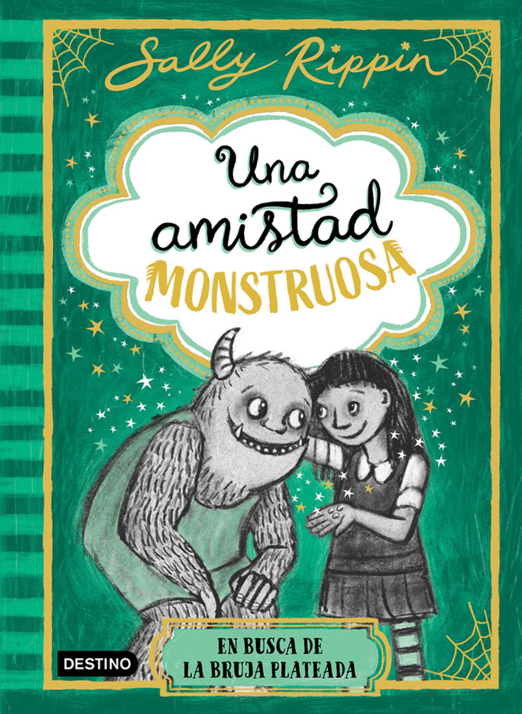 Una amistad monstruosa 3. En busca de la bruja plateada