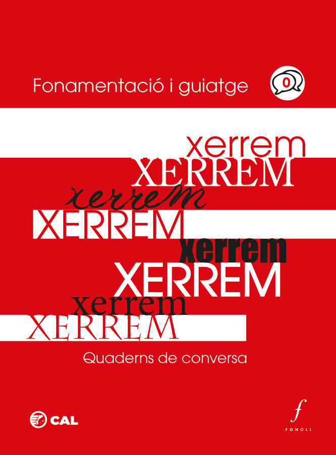 Xerrem quaderns de conversa 0. Fonamentaci&oacute; i guiatge