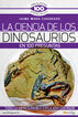 La Ciencia de los dinosaurios en 100 pre