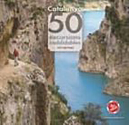 Catalunya. 50 excursions inoblidables