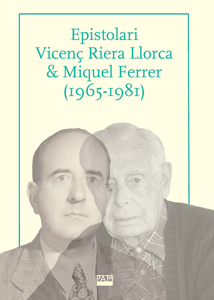 Epistolari Vicenç Riera Llorca & Miquel Ferrer (1965-1981)