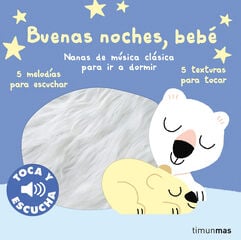 Buenas noches, bebé. Toca y escucha Buenas noches, bebé. Toca y escucha