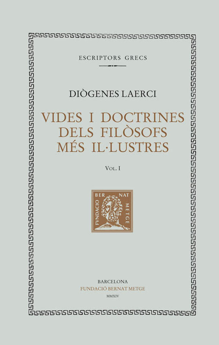 Vides i doctrines dels filòsofs més il·lustres, vol. I (llibre I)