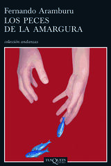 Peces de la amargura, Los Peces de la amargura, Los