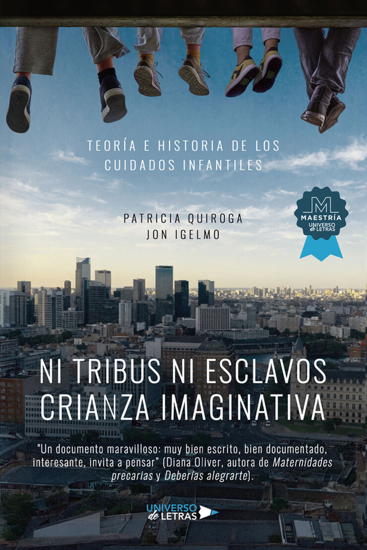 Ni tribus ni esclavos crianza imaginativa