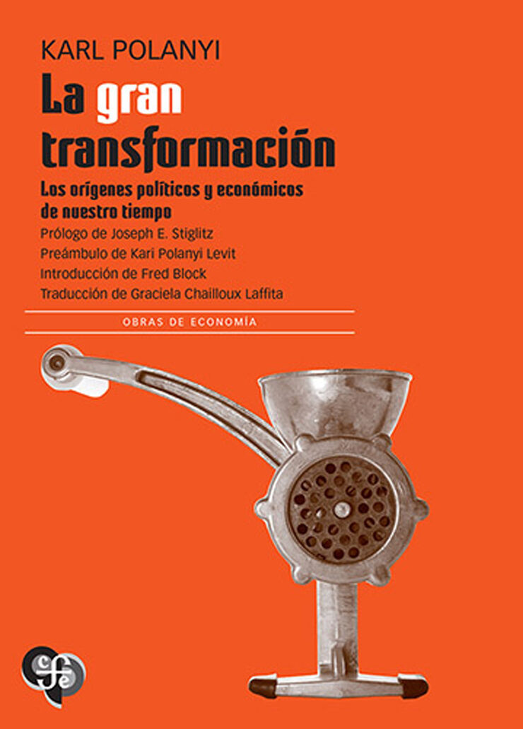 La gran transformación: Los orígenes políticos y económicos de nuestro tiempo