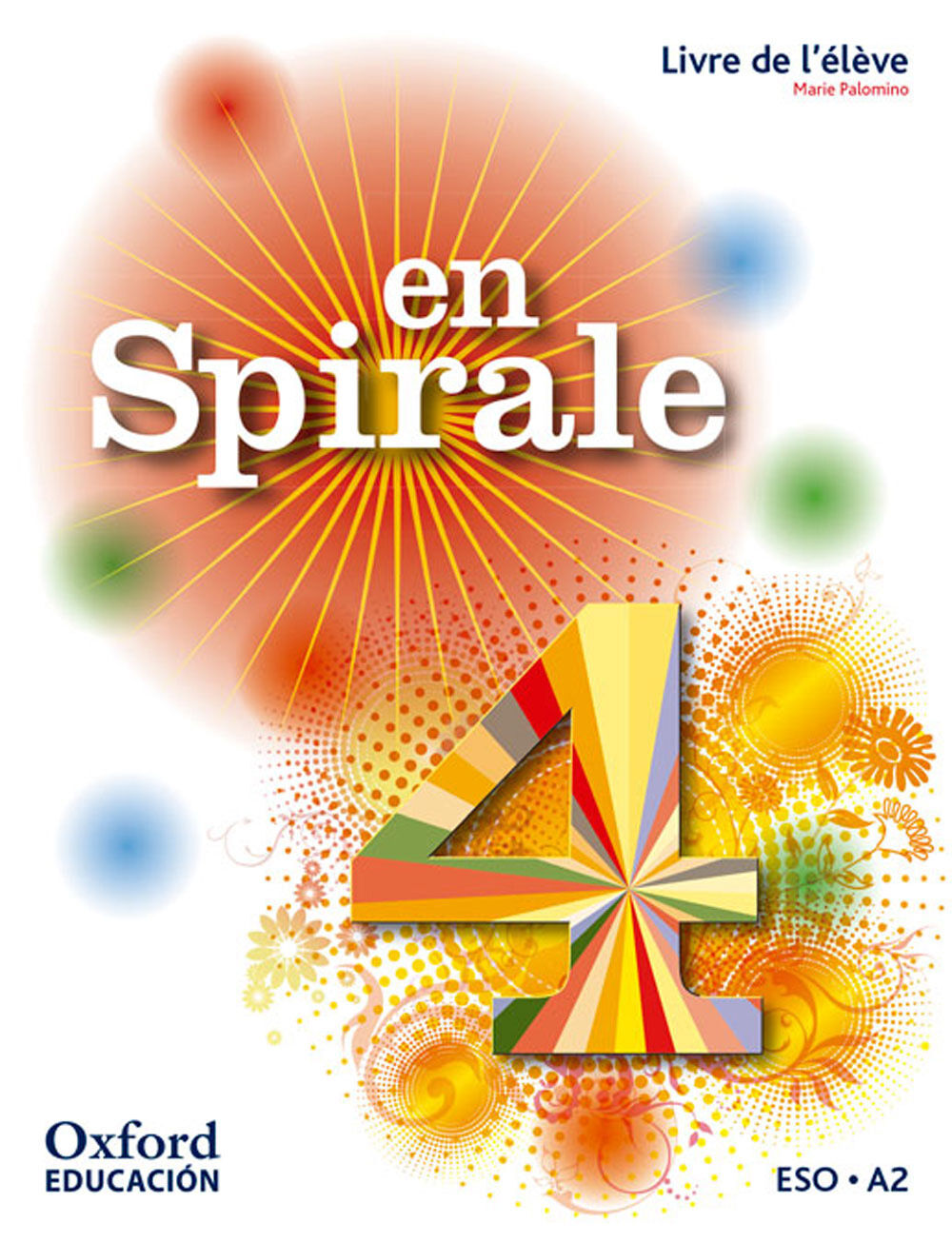 En Spirale 4. Livre de L'&Eacute;l&egrave;ve