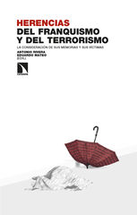 Herencias del franquismo y del terrorismo Herencias del franquismo y del terrorismo