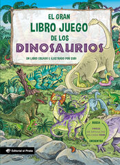 El gran libro juego de los dinosaurios El gran libro juego de los dinosaurios