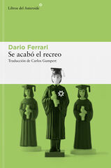 Se acabó el recreo Se acabó el recreo