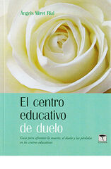 El centro educativo de duelo