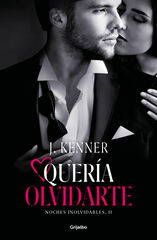 Quería olvidarte Quería olvidarte