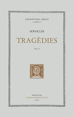 Tragèdies, vol. I: Les dones de Traquis. Antígona Tragèdies, vol. I: Les dones de Traquis. Antígona