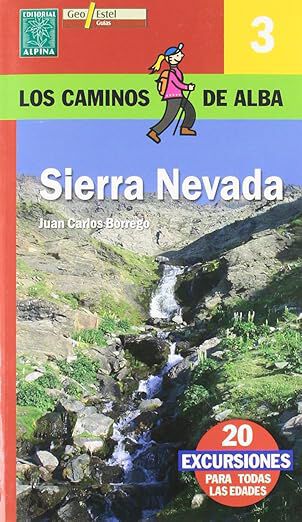 Sierra Nevada: 20 excursiones para todas