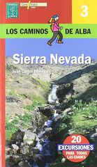 Sierra Nevada: 20 excursiones para todas