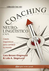 COACHING NEUROLINGÜÍSTICO (CNL) COACHING NEUROLINGÜÍSTICO (CNL)