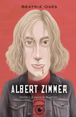 Albert Zimmer 2. El asesino de los sentidos Albert Zimmer 2. El asesino de los sentidos