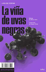 VIÑA DE UVAS NEGRAS, LA VIÑA DE UVAS NEGRAS, LA