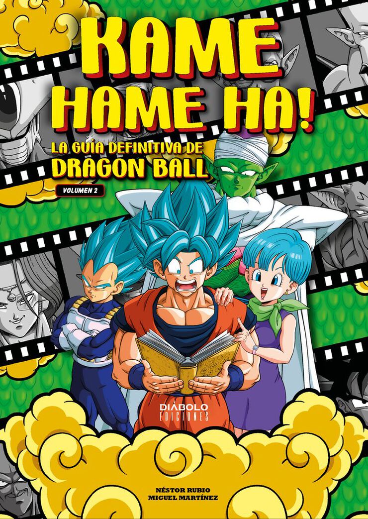 Kame Hame Ha! La guía definitiva de dragon ball