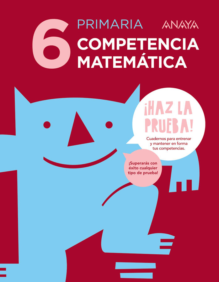 Competencia matem&aacute;tica 6&ordm; Primaria