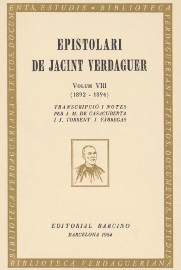 Epistolari de Jacint Verdaguer VIII