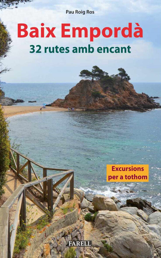 Baix Empord&agrave;. 32 rutes amb encant