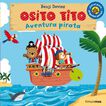 Osito Tito. Aventura pirata Osito Tito. Aventura pirata
